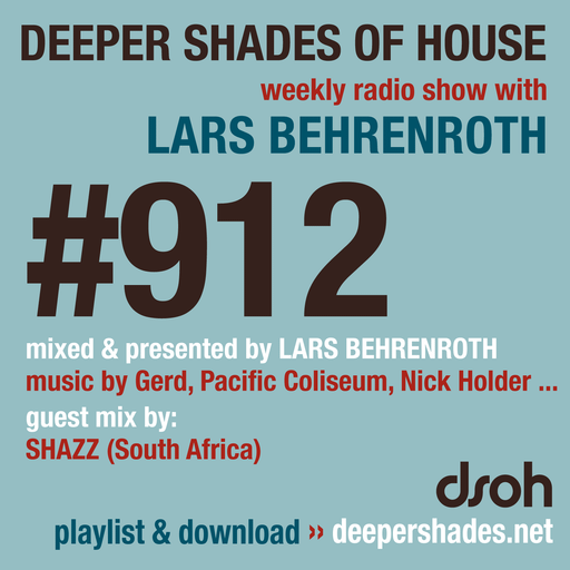 DSOH #912 Deeper Shades Of House w/ guest mix by SHAZZ (SA)