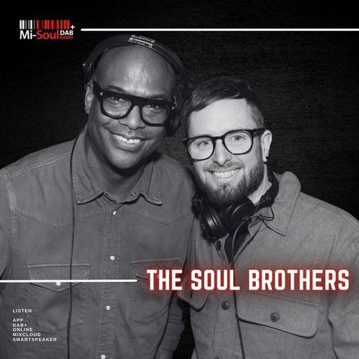 Soul Brothers / Mi-Soul Radio / Mon 7pm - 9pm / 02-03-2026