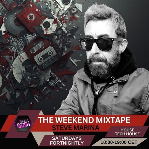 Steve Marina - ThE WEEKeND MiXTAPE
