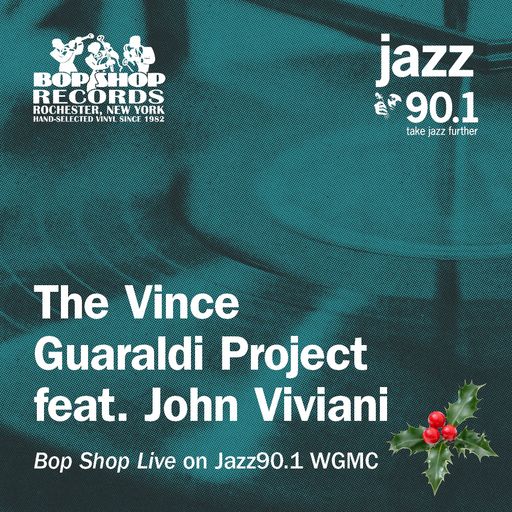 The Vince Guaraldi Project: "Bop Shop Live!" on Jazz90.1 WGMC