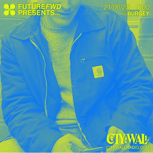 Futurefwdpresents... w/ Burgey - June 2025