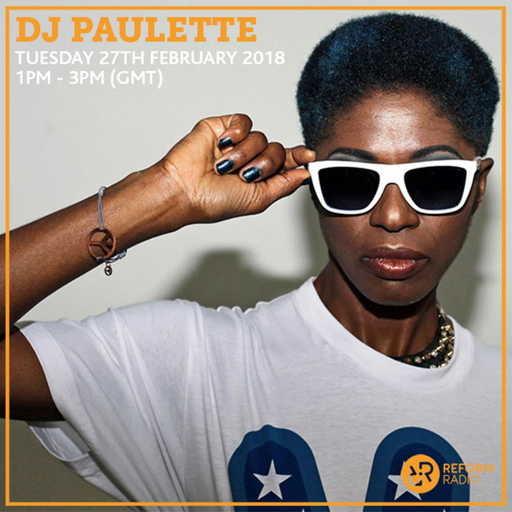 DJ Paulette 27th February 2017