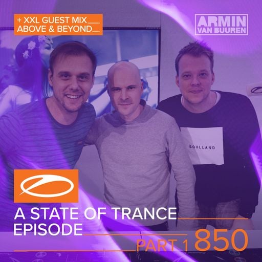 A State of Trance Episode 850 – Part 1 – Armin van Buuren