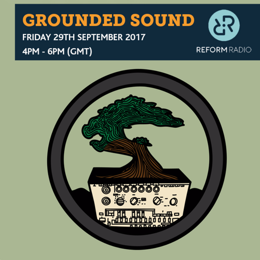 Grounded Sound 29th September 2017