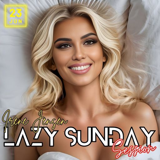 Lazy Sunday Session (23-06-2024)