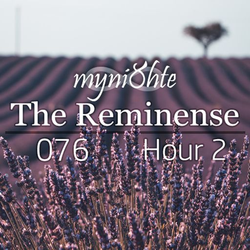 The Reminense 076 - Hour 2