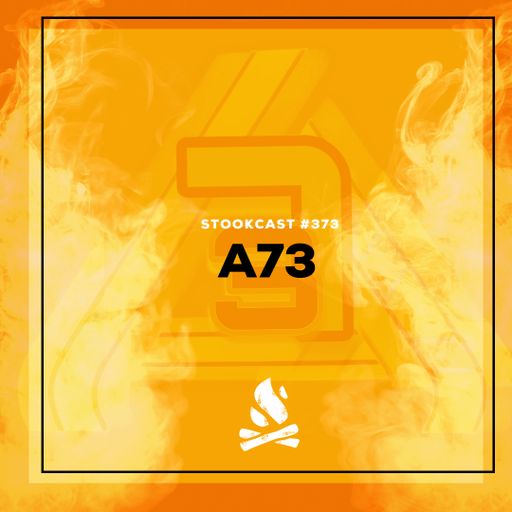 Stookcast #373 - A73