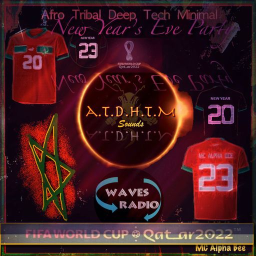 M.C. ALPHA BEE for Waves Radio #20 (Live) #A.T.D.H.T.M. Styling