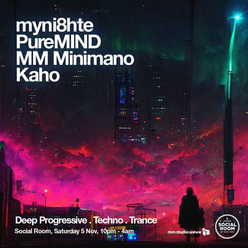myni8hte - MM Minimano & Friends @ Social Room 5-11-2022
