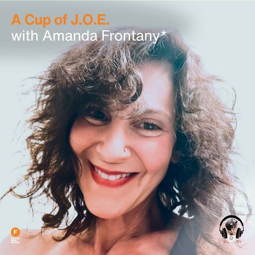 A Cup of J.O.E. - Amanda Frontany* — 16 July 2025