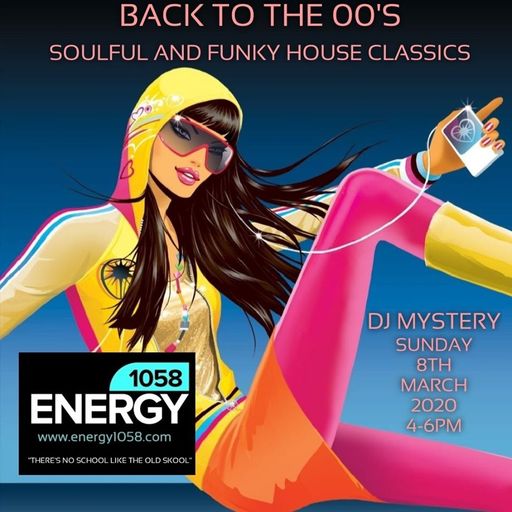 DJ Mystery - 00s Soulful & Funky House - 08.03.2020