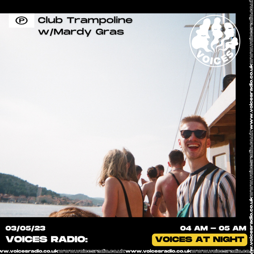 Club Trampoline w/ Mardy Gras - 03/05/23