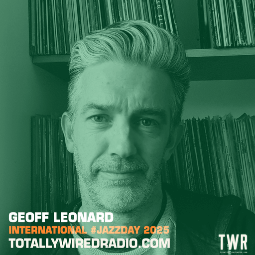 The Sound Library ~ Geoff Leonard #JazzDay ~ 01.05.25 #live