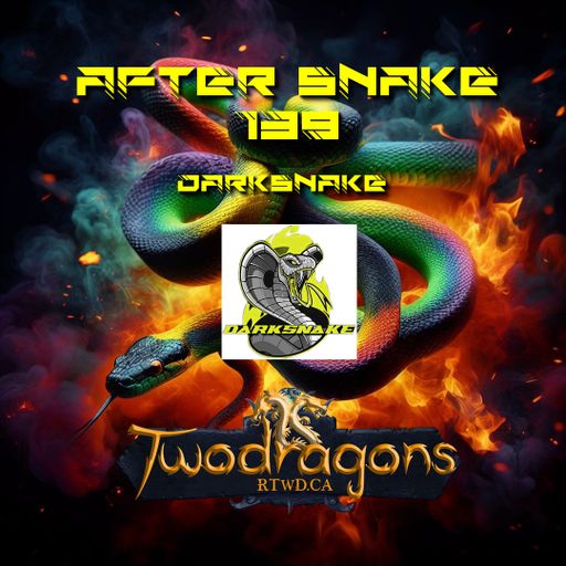 Darksnake Special Techno "After Snake 139" Radio TwoDragons 14.4.2024