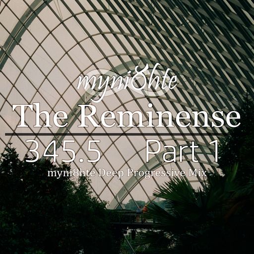 The Reminense 345.5 - Part 1