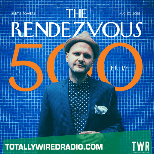 The Rendezvous 500th Show Part 1 #live w/ Kurtis Powers ~ 10.08.25