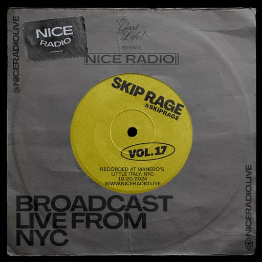 SKIP RAGE - Nice Radio-Mixtape Monday Vol.17