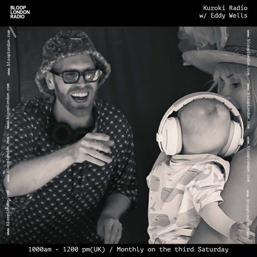 Kuroki Radio w/ Eddy Wells - 15.02.25