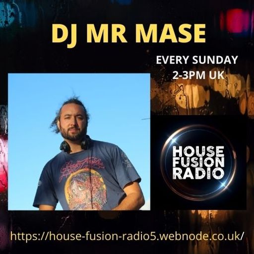 DJ MR MASE // SUNDAY SOULFUL HOUSE SESSIONS // 23/5/21