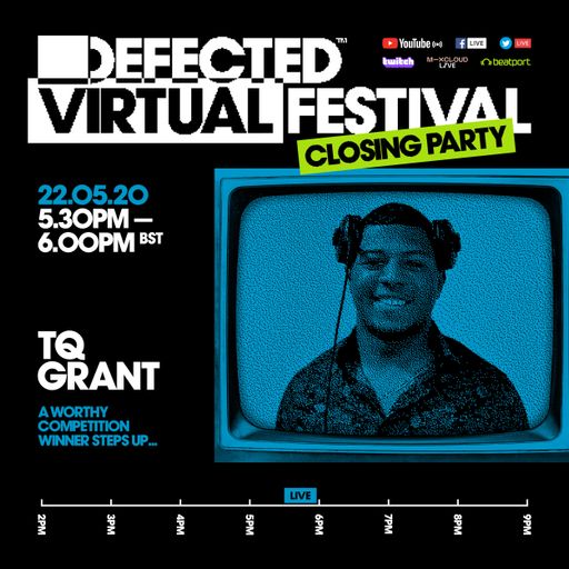 Defected Virtual Festival 6.0 - TQ Grant