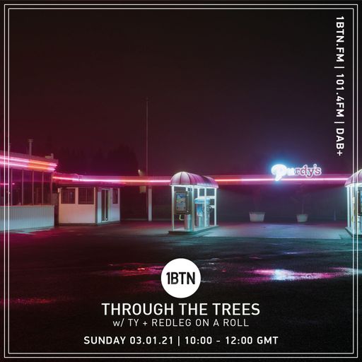 Through The Trees with Ty & Redleg On A Roll- 03.01.2021