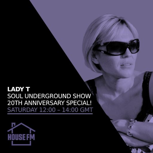 Lady T - Soul Underground Show 20th Anniversary! 22 MAR 2025
