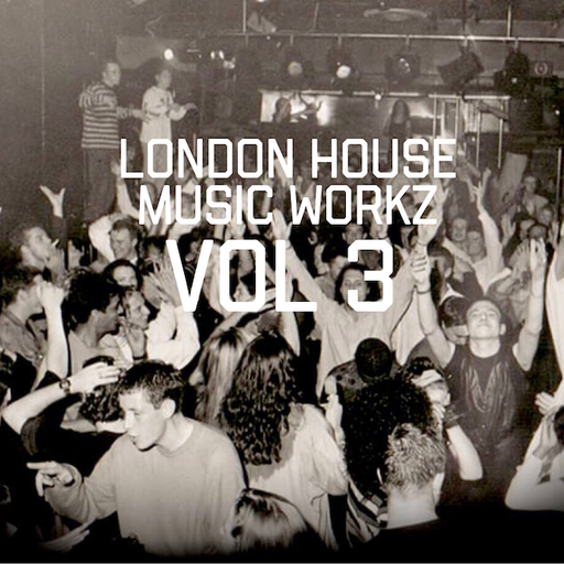 London House Music Workz	-	LHMW Vol 3