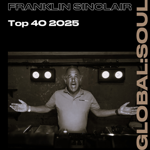 FRANKLIN SINCLAIRS TOP 40 TRACKS OF 2025