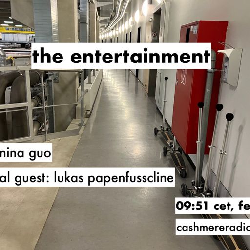 Cashmere Sessions The Entertainment w/ Nina Guo and Lukas Papenfusscline 10.02.2023
