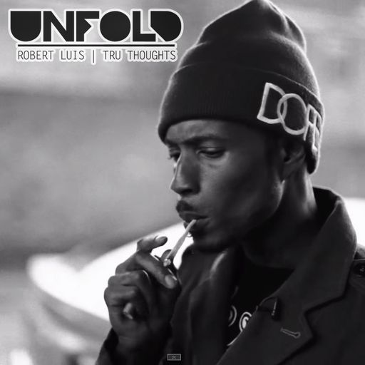 Tru Thoughts presents Unfold 08.07.16 with Lakuta, D Double E, Beyonce, Kaytranada