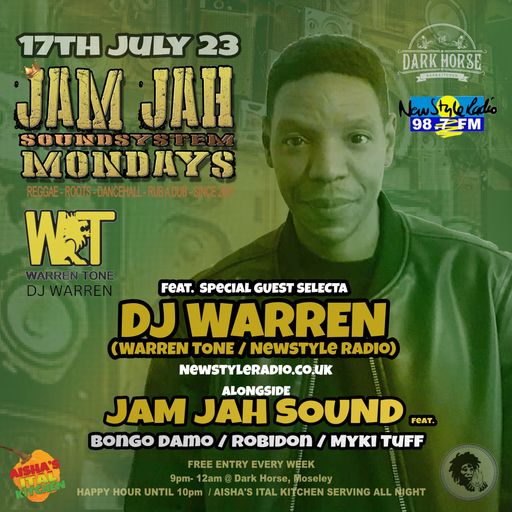 Jam Jah Mondays Live from the Dark Horse, Moseley - 17th July ft. DJ Warren