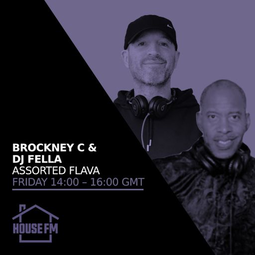 Brockney C & DJ Fella - Assorted Flava 18 OCT 2024