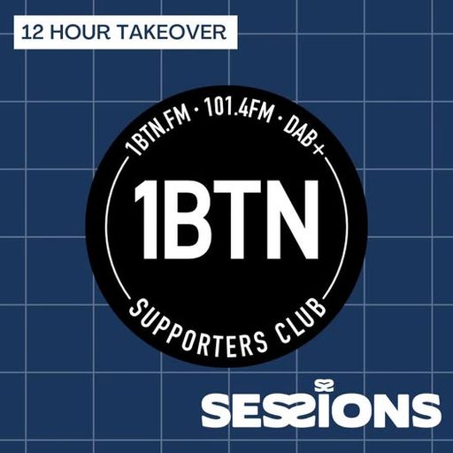 Sessions Presents The 12hr Takeover on 1BTN : Danny C - 30.12.24