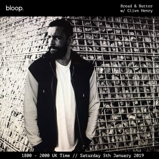 Bread & Butter Radio Showcase W/ Clive Henry - 09.01.18