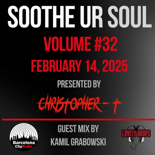 Soothe UR Soul Volume 32