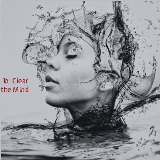 To Clear the Mind - Deep Alternative Ambient