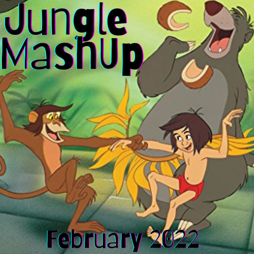 Jungle MashUp February 2022