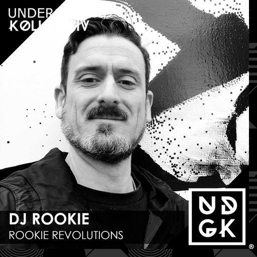 DJ Rookie - Rookie Revolutions - Ep #6 (UDGK: 03/06/2024)