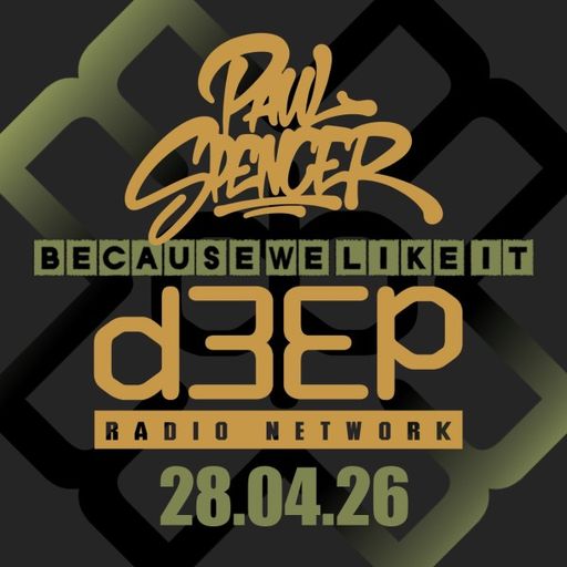 Paul Spencer - Because We Like It (28/04/26)