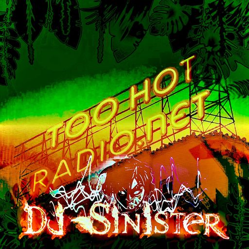 Dj-Sinister - Wide Awake Sound Show - Live on Too Hot Radio - 31-05-2024