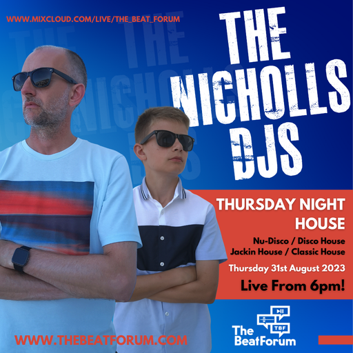 The Nicholls DJs - Thursday Night House [31/8/23]