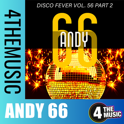 Andy 66 - 4TM Exclusive - Andy 66 - 4TM - Show 019.2 - 18/01/2025 - Disco Fever Vol. 56 Part 2
