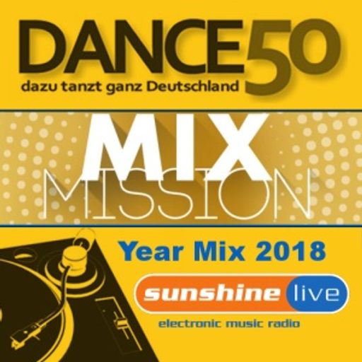 Dance 50 Year Mix - Sunshine live Mix Mission 2018