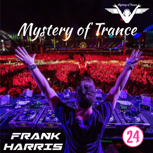 Mystery Of Trance Ep. 24