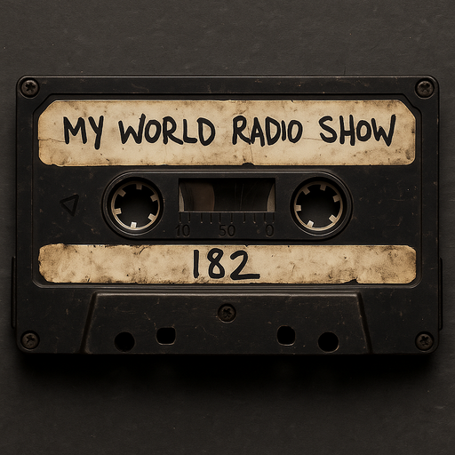 My World Radio Show 182