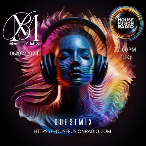 BETTY MIX // GUEST MIX // 06-07-24