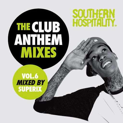 Southern Hospitality Club Anthem Mixes Vol.6