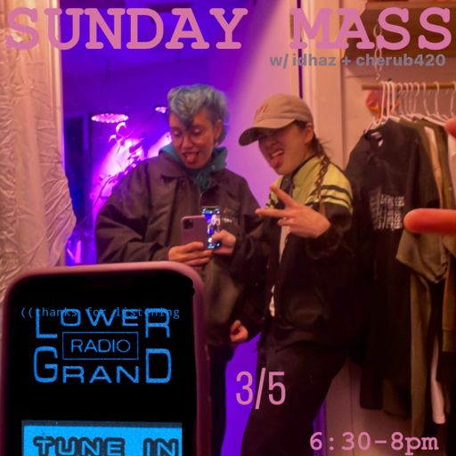 Sunday Mass with idhaz and cherub420 (03.05.2023)