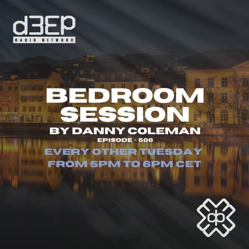 Danny Coleman - Bedroom Session (15/04/25)