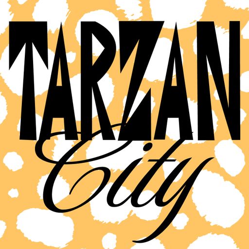Tarzan City - 08.18.23 - EPISODE 13